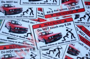 Наклейка на автомобіль - Don`t touch my E28 Наклейка на автомобіль - Don`t touch my E28