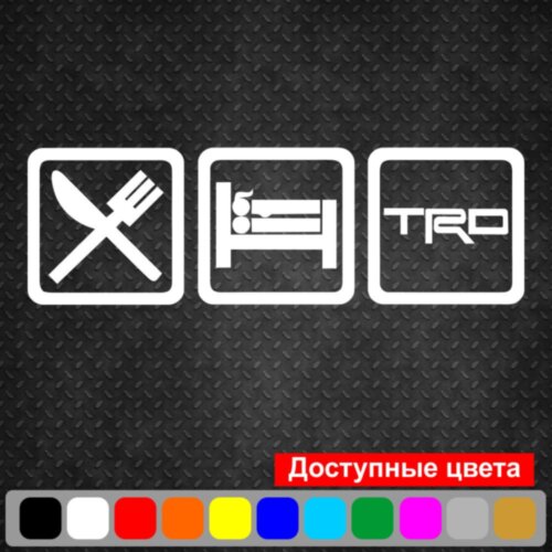Вінілова наклейка на автомобіль - Eat Sleep Toyota TRD