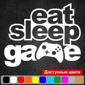 Вінілова наклейка - Eat Sleep Game v2