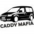 Вінілова наклейка на автомобіль - Caddy Mafia